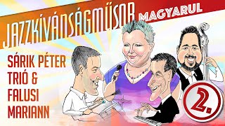 Jazzkívánságműsor magyarul 2  ízelítő [upl. by Ardnaik]