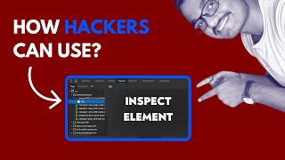 Inspect Element for Penetration Testing  How Hackers Can Use It [upl. by Warden]