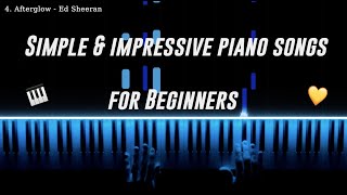 5 EASY Piano Songs That Sound IMPRESSIVE Part 4 [upl. by Haleehs]