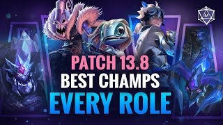 BEST Champions in EVERY ROLE in Patch 138 League of Legends [upl. by Zigrang]