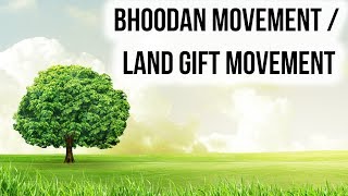 Bhoodan movement भूदान आन्दोलन Land Reforms in India started by Acharya Vinoba Bhave [upl. by Atteiluj]