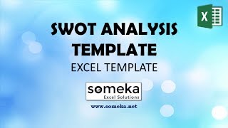 SWOT Analysis Excel Template  SWOT Analysis for Presentations [upl. by Wolfe]