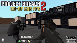 Project Breach 2 COOP CQB FPS New Update New Map Gameplay Android [upl. by Paehpos]