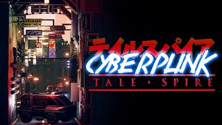 TaleSpire Content Update  CYBERPUNK [upl. by Lissak]