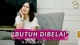 Nella Kharisma  Butuh Dibelai  Dangdut Official Music Video [upl. by Azenav]