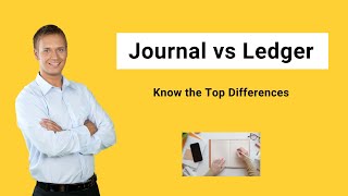 Journal vs Ledger  Top Differences You Must Know [upl. by Nadeau]