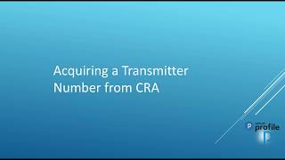 Acquiring a Transmitter Number from CRA [upl. by Skier]