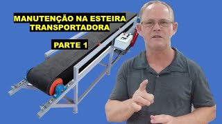 Manutenção da esteira transportadora  parte 1 [upl. by Iuq]