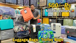 Luggage Bags 500 Rs 🔥 Luggage Bags Wholesale Market  Trolley Bags  Luggage World  70 OF [upl. by Moule820]