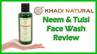 Khadi Natural Neem And Tulsi Face Wash Review [upl. by Akirderf]