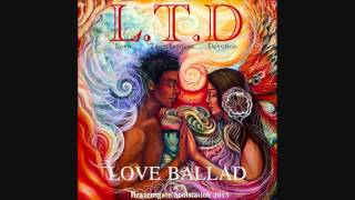 LTD  Love Ballad HQSound [upl. by Kavita]