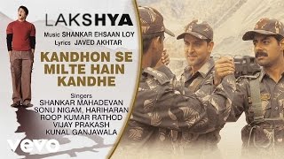 Kandhon Se Milte Hain Kandhe Best Audio Song  LakshyaHrithik RoshanPreity Zinta [upl. by Hanley970]