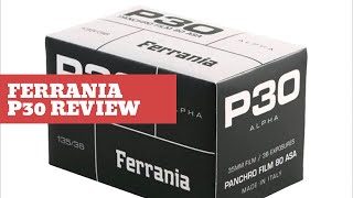 Ferrania P30 Review [upl. by Ymas]