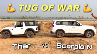 THAR vs NEW SCORPIO N  Tug of War 🔥 [upl. by Flavian245]