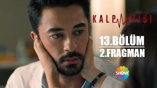 Kalp Atışı 13Bölüm 2Fragman [upl. by Latrina]