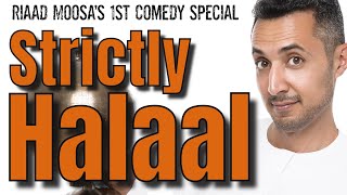 Riaad Moosa Strictly Halaal FULL SHOW [upl. by Navert648]