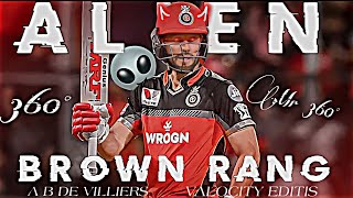 A B DE VILLIERS ALIEN BROWN RANG 360° EDIT viral video [upl. by Farver]