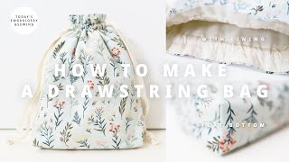 How to make a drawstring bag with lining  easy drawstring bag with boxed bottomsew very easy [upl. by Gretta979]