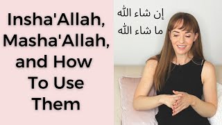 Inshallah Mashallah and How to Use Them إن شاء الله وما شاء الله  والفعل شاء [upl. by Ahsaek]