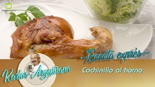 Receta de Cochinillo al horno por Karlos Arguiñano [upl. by Namharludba827]