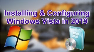 How to make Windows Vista SAFE to use in 20192020  Install amp Configuration Tutorial [upl. by Walkling]