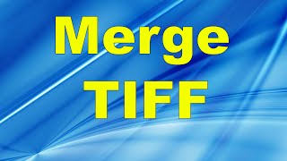 How to merge TIFF files  Advanced TIFF Editor [upl. by Rosse]