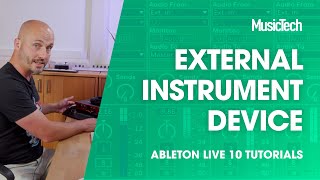 Ableton Live Tutorials – External Instrument Device [upl. by Hunsinger706]