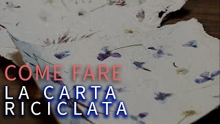 Come fare la CARTA RICICLATA  Attività per bambini [upl. by Devlin]