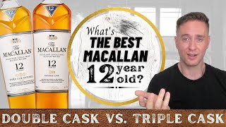 Which is the better buy  Macallan 12 Double Cask vs Triple Cask REVIEW [upl. by Krefetz]