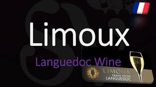 How to Pronounce Limoux BlanquetteCrémants French Languedoc Wine Pronunciation [upl. by Tamsky]