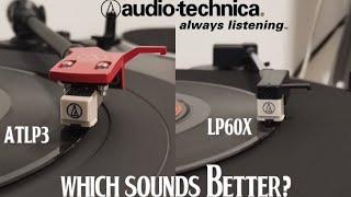 Audio Technica LP3 vs LP60X SOUND COMPARISON [upl. by Ordnasela]