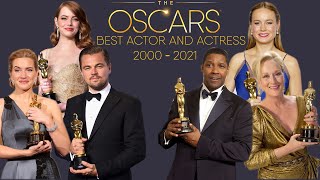 ACADEMY AWARDS BEST ACTOR AND BEST ACTRESS  OSCAR WINNERS 2000  2021 [upl. by Ecyle105]