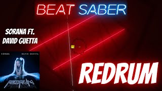 Beat Saber redruM Sorana amp David Guetta Expert  Made by me [upl. by Akram]