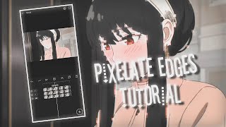 Pixelate Edges Tutorial  Alight Motion Tutorial [upl. by Effie]