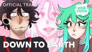 Down To Earth Official Trailer  WEBTOON [upl. by Fenton994]