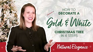 How to Decorate a Gold and White Themed Christmas Tree in 4 Steps [upl. by Ianthe]