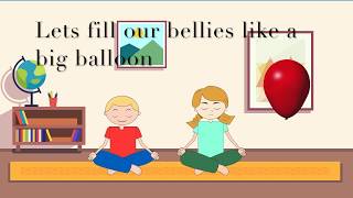 Two minutes Mindfulness Balloon BreathsBelly Breaths  Breathing exercise for Children [upl. by Hteik]