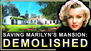 Why Hollywood Wants To Demolish Marilyn Monroe’s Mansion [upl. by Nimaj89]