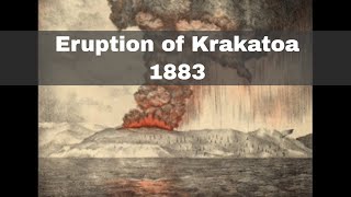 27th August 1883 The eruption of Krakatoa [upl. by Latif]