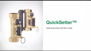 QuickSetter™  Balancing Valves with Flow Meter [upl. by Drews]