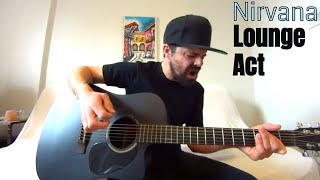 Lounge Act  Nirvana Acoustic Cover by Joel Goguen [upl. by Roseline]