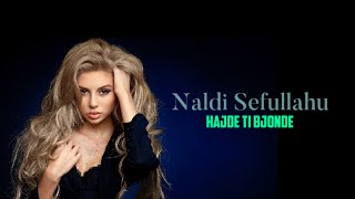 Naldi  Hajde Ti Bjonde [upl. by Fransisco]