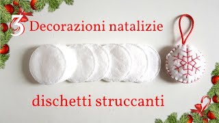 3 DECORAZIONI NATALIZIE con DISCHETTI STRUCCANTI di cotone [upl. by Mahgirb885]