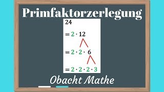 PRIMFAKTORZERLEGUNG  Wie zerlegt man eine Zahl in Primfaktoren  schnell amp einfach erklärt [upl. by Barton]