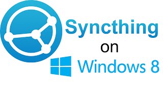 Syncthing on Windows [upl. by Pollitt]