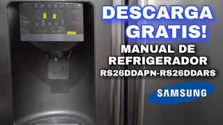 MANUAL DE REFRIGERADOR  SAMSUNG RS26DDAPN RS26DDARS [upl. by Aronoel]