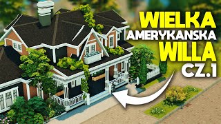 Ten DOM mnie PRZERAŻA 🥲🥹  The Sims 4 budowa  Amerykańska willa cz1 [upl. by Ayekram628]