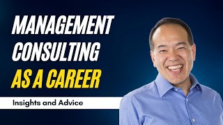 Is Management Consulting the Right Career for You Insights and Advice [upl. by Obellia281]