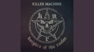 Killer Machine [upl. by Kcor]