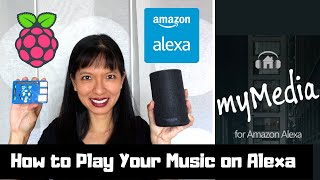 How to Play Your MP3 Music on Alexa with My Media for Alexa [upl. by Tnairb]